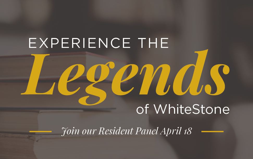 The Legends of WhiteStone Resident Panel
